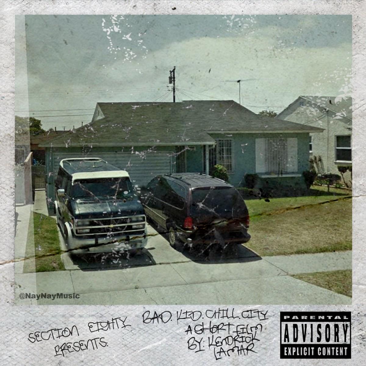 EP: Kendrick Lamar - Bad Kid Chill City Kendrick Lamar - Bad Kid Chill City
