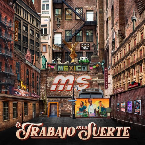 Banda MS de Sergio Lizárraga - El Trabajo Es la Suerte