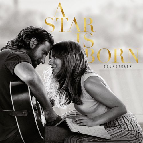 ALBUM: Lady Gaga & Bradley Cooper – A Star Is Born Soundtrack