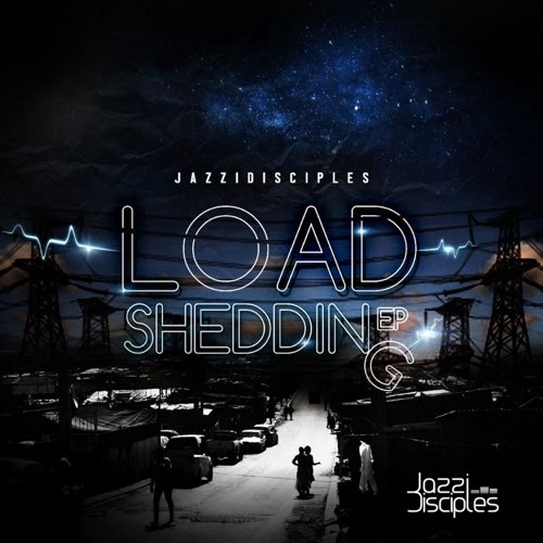 JazziDisciples - The Load Shedding