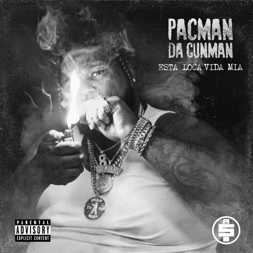 Pacman da Gunman - Esta Loca Vida Mia