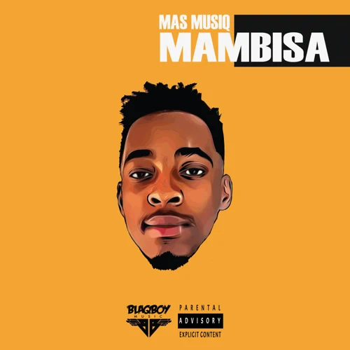 ALBUM: Mas Musiq – Mambisa