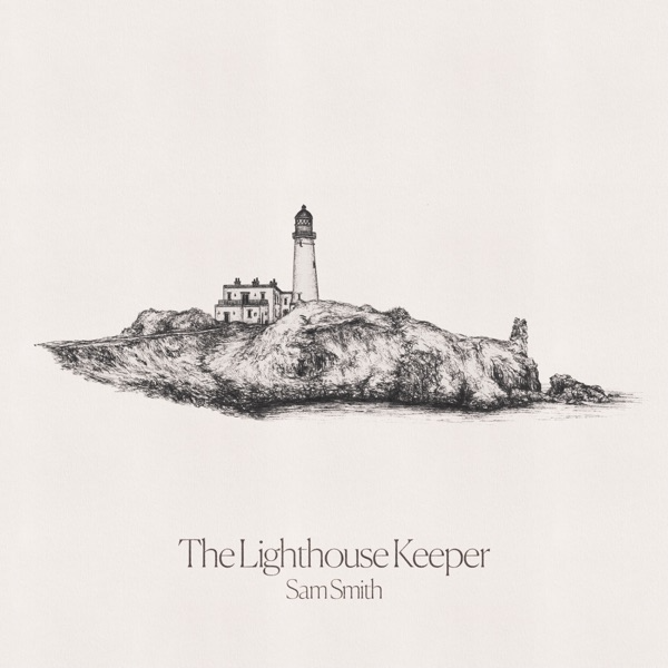 Sam Smith - The Lighthouse Keeper Sam Smith - The Lighthouse Keeper