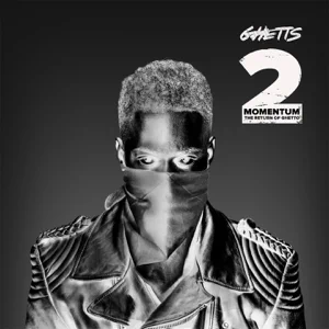 ghetts momentum 2 ghetts momentum 2