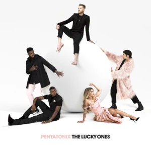 the lucky ones pentatonix the lucky ones pentatonix