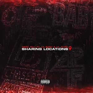 sharing locations feat. lil baby lil durk single meek mill sharing locations feat. lil baby lil durk single meek mill