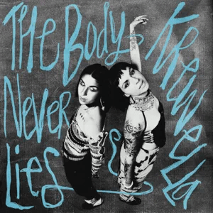 krewella the body never lies krewella the body never lies