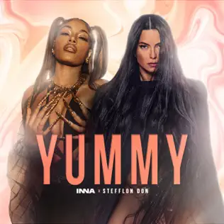 Inna & Stefflon Don - Yummy Yummy Single Inna Stefflon Don