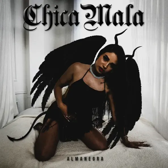 Almanegra – Chica Mala Almanegra – Chica Mala