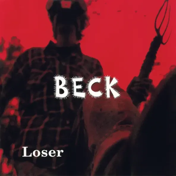 Beck – Loser Beck – Loser