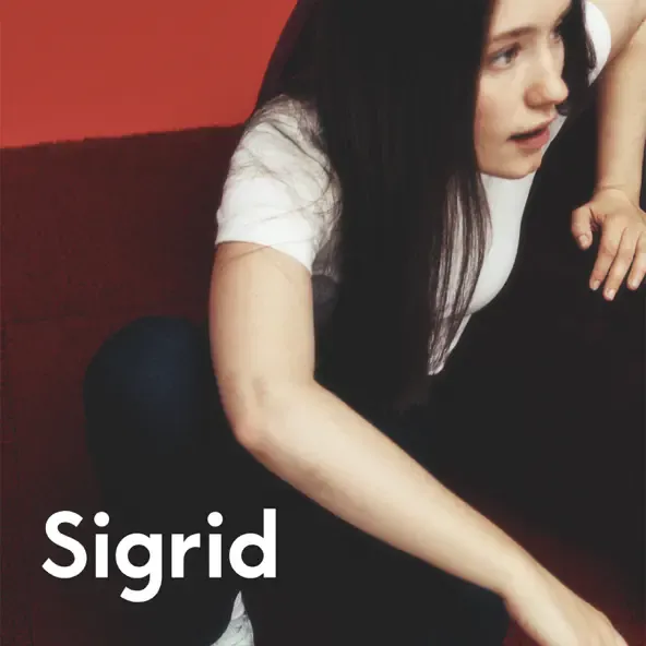 Sigrid – The Hype Sigrid – The Hype