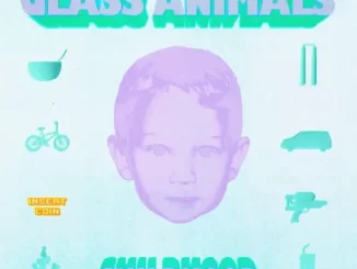 EP: Glass Animals - CHILDHOOD CHILDHOOD EP
