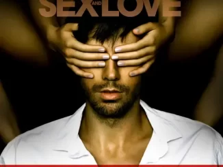 Album: Enrique Iglesias - SEX AND LOVE (Deluxe Edition) Enrique Iglesias SEX AND LOVE (Deluxe Edition)