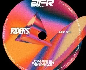 Pando G ft. Salvador & SpheraQ – 25th Hour Pando G ft. Salvador & SpheraQ – Riders