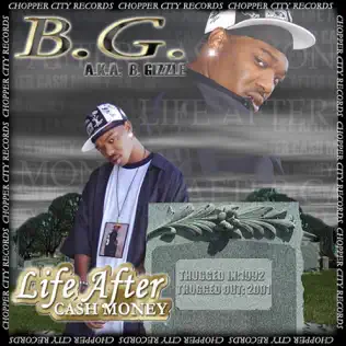 B.G. – Life After Cash Money