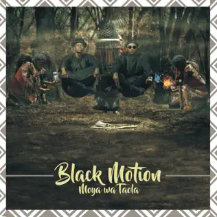 Black Motion – Moya Wa Taola