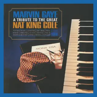 Marvin Gaye – A Tribute to the Great Nat King Cole (Deluxe Edition)