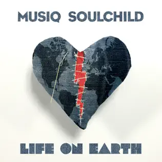 Musiq Soulchild – Life on Earth (Deluxe Edition)