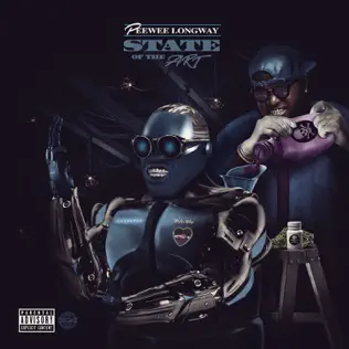 Peewee Longway – State of the Art