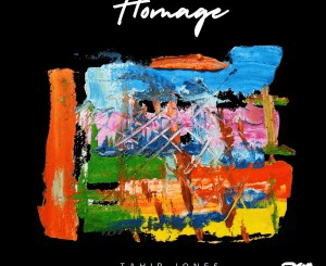 Tahir Jones – Homage