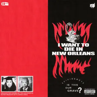 $uicideboy$ – I Want to Die in New Orleans