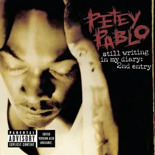 Petey Pablo – Still Writing In My Diary: 2nd Entry