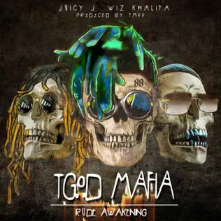 Juicy J, Wiz Khalifa & TM88 – TGOD Mafia: Rude Awakening