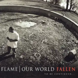 Flame – Our World: Fallen