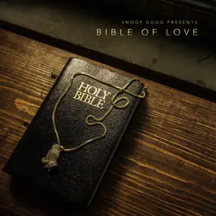 Snoop Dogg – Snoop Dogg Presents: Bible of Love