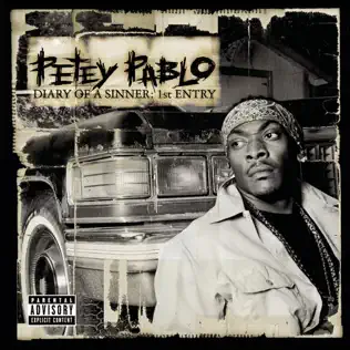 Petey Pablo – Diary of a Sinner: 1st Entry