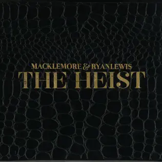 Macklemore & Ryan Lewis – The Heist (Deluxe Edition)