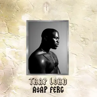 A$AP Ferg – Trap Lord