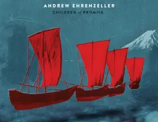 Andrew Ehrenzeller – Children of Promise