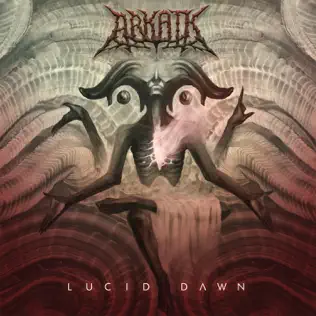 Arkaik – Lucid Dawn