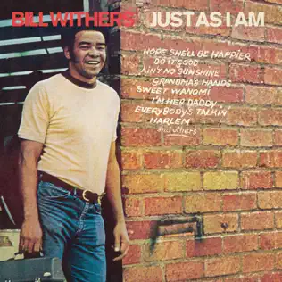 Bill Withers – Just As I Am