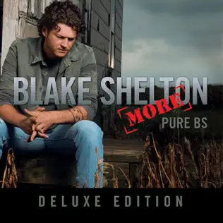 Blake Shelton – Pure BS (Deluxe Edition)