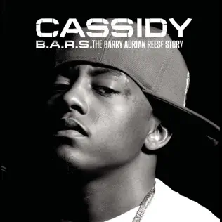 Cassidy – B.A.R.S. The Barry Adrian Reese Story
