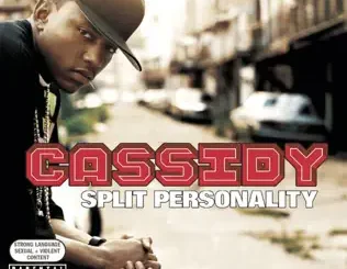 ALBUM: Cassidy – Split Personality Cassidy – Split Personality