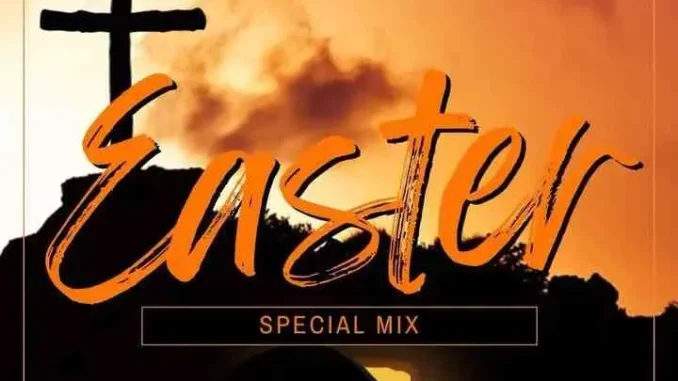 Ceega – Easter Special Mix ’25 (Prayer Is The Voice Of Faith)