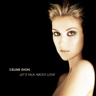 Céline Dion – Let's Talk About Love