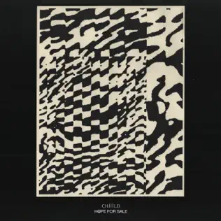 Chiiild – Hope For Sale