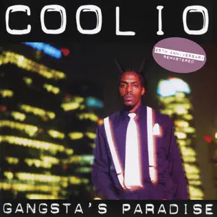 Coolio – Gangsta's Paradise (25th Anniversary Remastered)