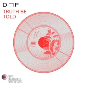 D tip – Truth Be Told