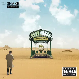 DJ Snake – Encore