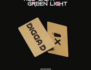 Digga D – Red Light Green Light