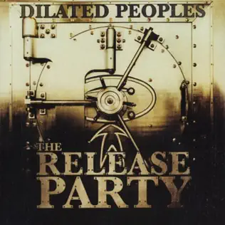 Dilated Peoples – The Release Party