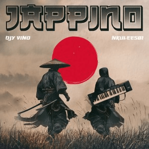 Djy Vino & Nkulee501 – Jappino