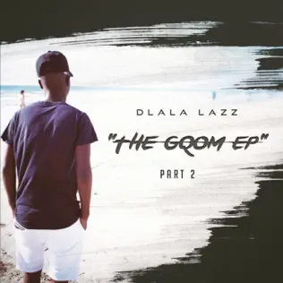 Dlala Lazz – The Gqom EP Part 2
