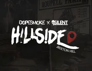 Dopesmoke, Silent & 67 – Hillside