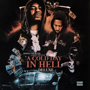 Drakeo the Ruler & Ralfy the Plug – A Cold Day In Hell (Deluxe)